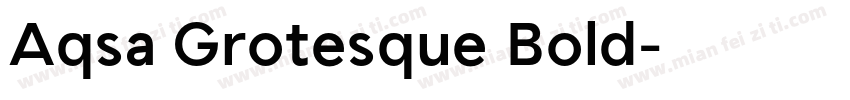 Aqsa Grotesque Bold字体转换